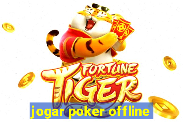 jogar poker offline